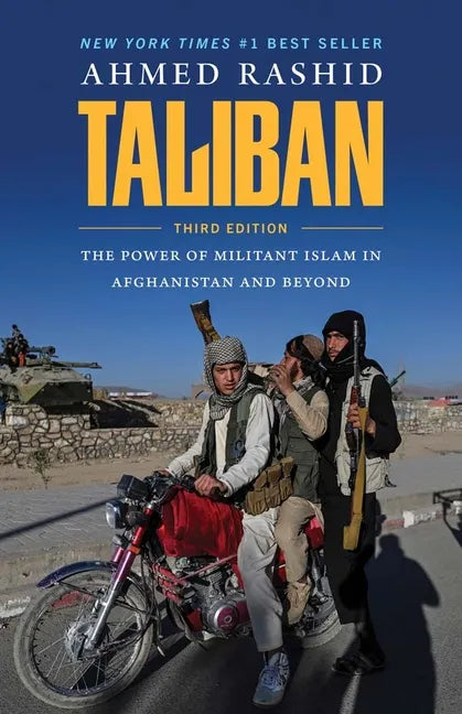 Taliban: The Power of Militant Islam in Afghanistan and Beyond - Paperback
