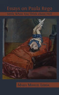 Essays on Paula Rego: Smile When You Think About Hell - Hardcover
