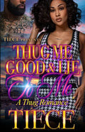 Thug Me Good And Lie To Me - Paperback