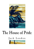 The House of Pride: And Other Tales of Hawaii - Paperback