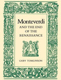 Monteverdi and the End of the Renaissance - Paperback