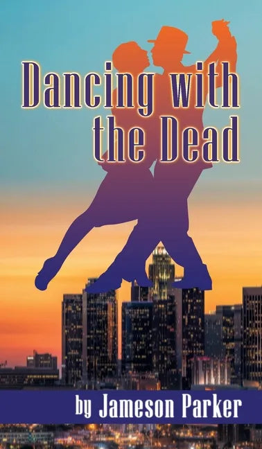 Dancing with the Dead (hardback) - Hardcover