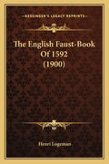 The English Faust-Book Of 1592 (1900) - Paperback
