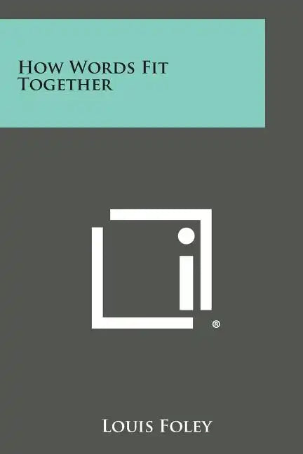 How Words Fit Together - Paperback