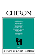 Abandonment: A Review of Jungian Analysis (Chiron Clinical Series) - Paperback