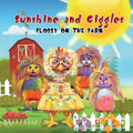 Sunshine and Giggles: Flossy on the Farm - Paperback