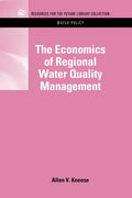 The Economics of Regional Water Quality Management - Hardcover