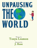 Unpausing the World - Paperback