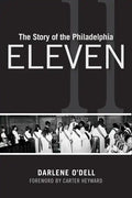 The Story of the Philadelphia Eleven - Paperback