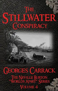 The Stillwater Conspiracy: The Neville Burton 'Worlds Apart' Series - Volume 4 - Paperback