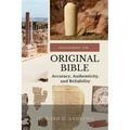 Discovering the Original Bible: Accuracy, Authenticity, and Reliability - Paperback