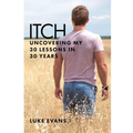Itch: Uncovering my 30 lessons in 30 years - Paperback