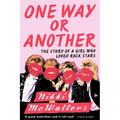 One Way or Another: The Story of a Girl Who Loved Rock Stars - Paperback