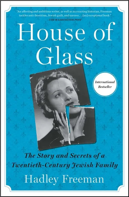 House of Glass: The Story and Secrets of a Twentieth-Century Jewish Family - Paperback