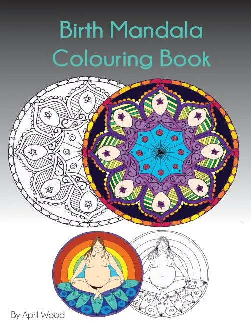 Birth Mandala Colouring Book - Paperback