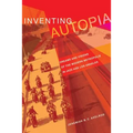 Inventing Autopia: Dreams and Visions of the Modern Metropolis in Jazz Age Los Angeles - Paperback