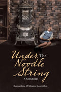 Under the Noodle String: A Memoir - Paperback