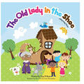 The Old Lady In The Shoe: A Rhyming Story - Paperback