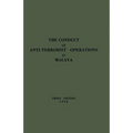 The Conduct of Anti-Terrorist Operations in Malaya - Paperback