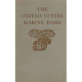 History Of The United States Marine Band - Paperback
