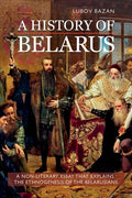 A History of Belarus - Paperback
