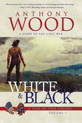 White & Black: A Story of the Civil War - Paperback