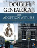 Double Genealogy: The ADOPTION WITNESS - Paperback