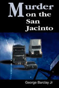 Murder on the San Jacinto - Paperback