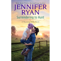 Surrendering to Hunt: A Wyoming Wilde Novel - Paperback