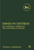 David in Distress: His Portrait Through the Historical Psalms - Paperback