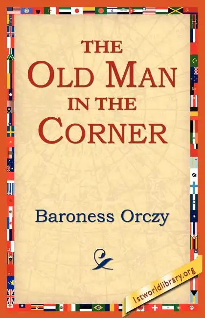 The Old Man in the Corner - Paperback