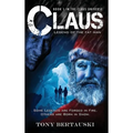 Claus: Legend of the Fat Man - Hardcover