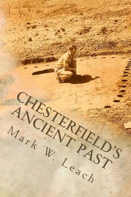 Chesterfield's Ancient Past - Paperback