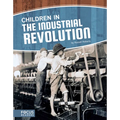 Children in the Industrial Revolution - Paperback