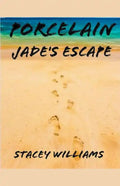 Porcelain Jade's Escape - Paperback