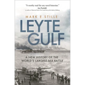 Leyte Gulf: A New History of the World's Largest Sea Battle - Paperback