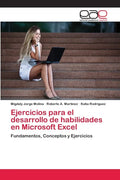 Ejercicios para el desarrollo de habilidades en Microsoft Excel - Paperback