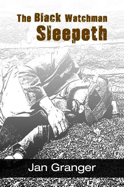 The Black Watchman Sleepeth - Paperback