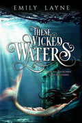 These Wicked Waters - Paperback