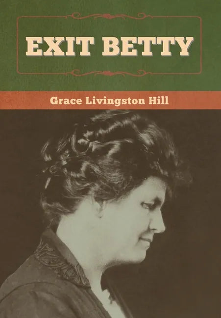Exit Betty - Hardcover