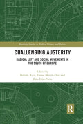 Challenging Austerity: Radical Left and Social Movements in the South of Europe - Paperback