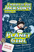 Charlie Joe Jackson's Guide to Planet Girl - Paperback