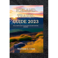 Iceland travel guide 2023: The Ultimate Guide to Exploring Iceland's Natural Wonders - Paperback