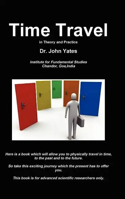 Time Travel in Theory and Practice - Hardcover