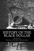 History of the Black Dollar - Paperback