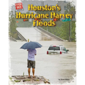 Houston's Hurricane Harvey Floods - Library Binding