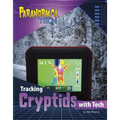 Tracking Cryptids with Tech - Hardcover