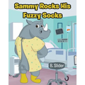 Sammy Rocks His Fuzzy Socks - Paperback