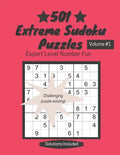 501 Extreme Sudoku Puzzles: Expert Level Number Fun - Paperback