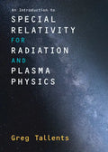 An Introduction to Special Relativity for Radiation and Plasma Physics - Hardcover